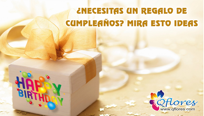 ¡Sorprende a tus seres queridos en su cumpleaños con nuestros regalos!