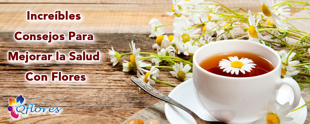 6 increíbles consejos para mejorar la salud con flores