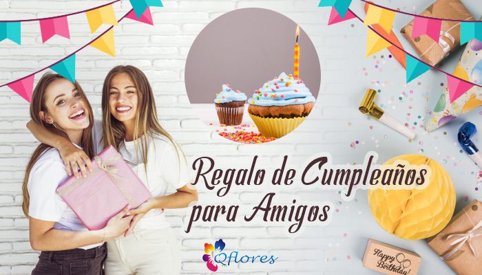 6 Sorprendente Regalo de Cumpleaños para Amigos que aman más que a