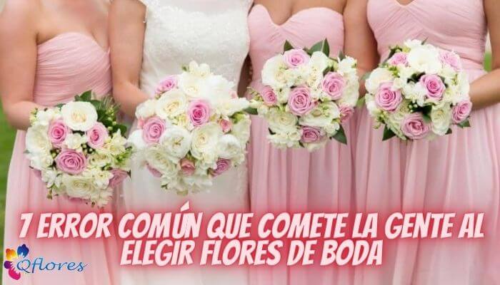 7 error común que cometen las personas al elegir las flores