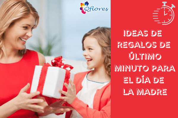 Elija los regalos perfectos para el día de la madre en el último minuto