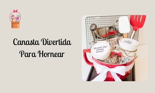 Canasta Divertida Para Hornear