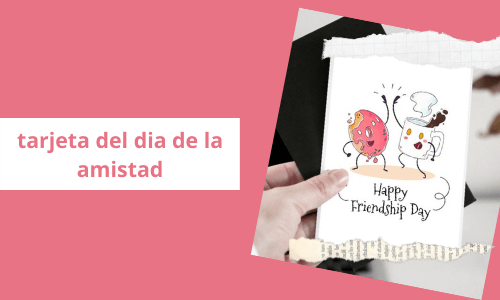 Tarjeta del Día de la Amistad