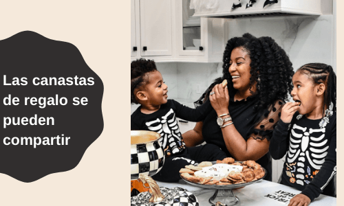 Las canastas de regalo se pueden compartir