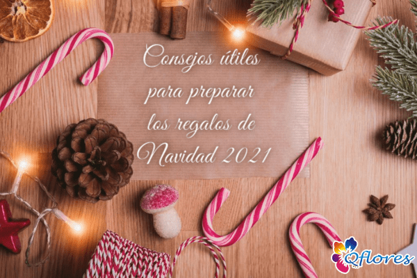 Consejos útiles para preparar los regalos de Navidad 2021