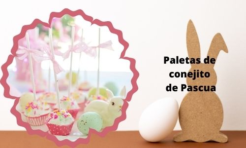 Paletas de conejito de Pascua