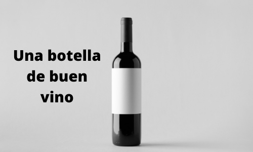 Una botella de buen vino