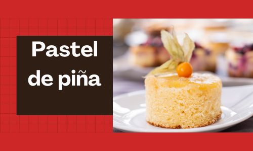 Pastel de pi&ntilde;a