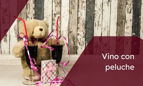 Vino con peluche