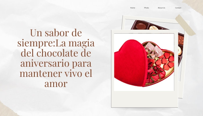 Un sabor de siempre: La magia del chocolate de aniversario para mantener vivo el amor